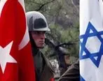 ارتش اسرائیل برای اولین بار ترکیه را تهدید اعلام کرد