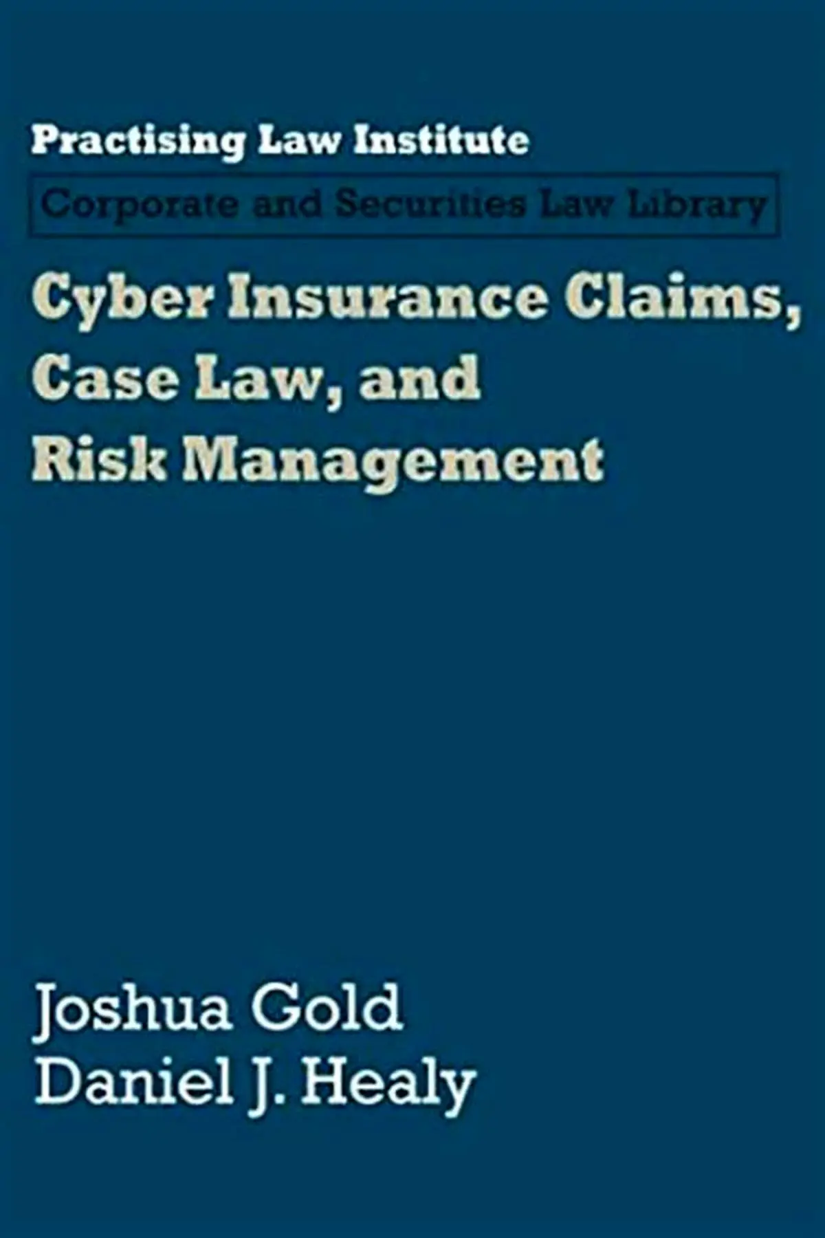خسارات بیمه سایبری، پرونده‌های حقوقی و مدیریت ریسک