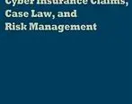 خسارات بیمه سایبری، پرونده‌های حقوقی و مدیریت ریسک