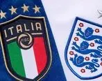 زمان و ساعت دیدار جذاب تیم های ایتالیا و انگلیس
